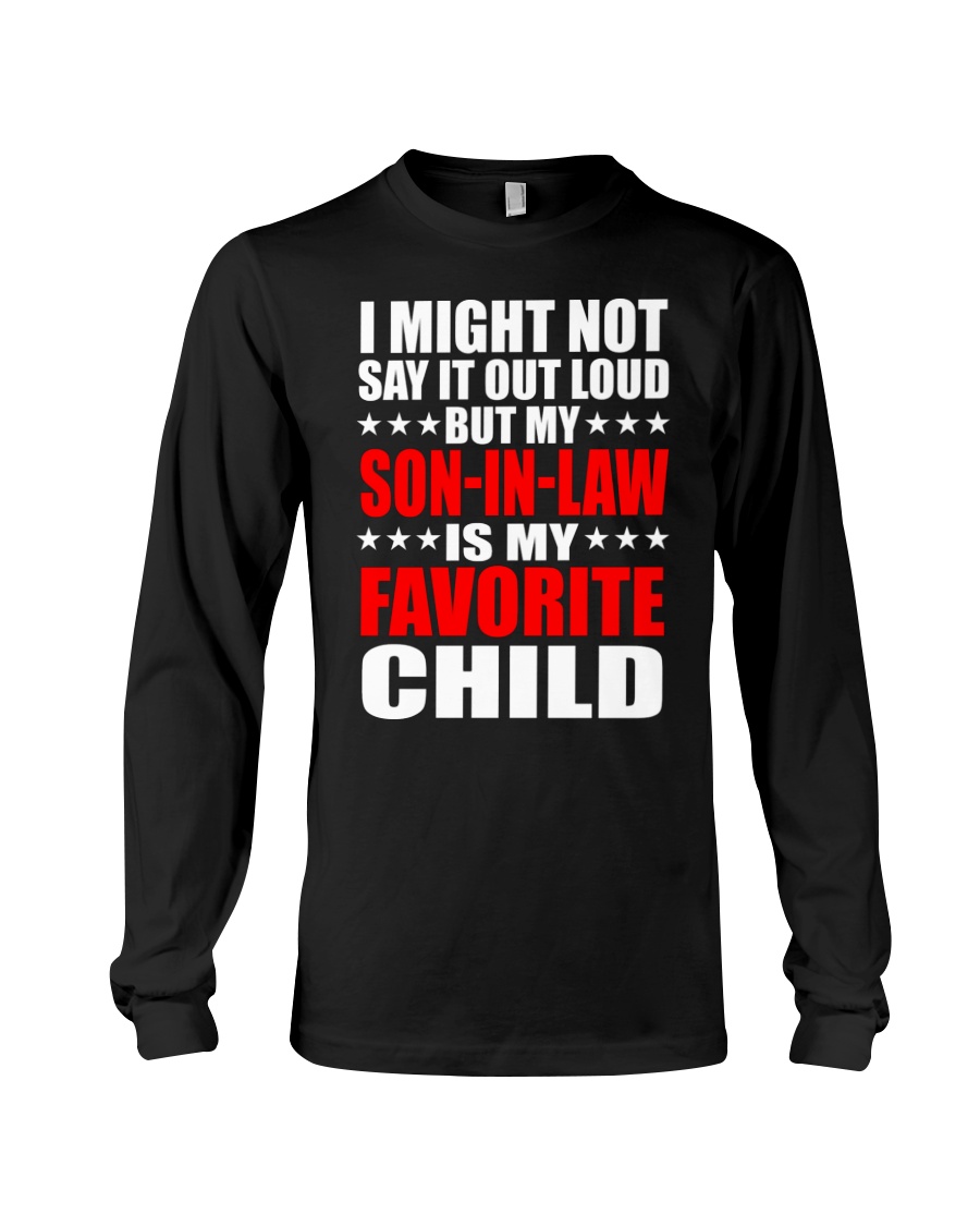 Daughter In Law Is My Favorite Child Best Gift For Mother In Law Long Sleeve Daughter In Law Is My Favorite Child Best Gift For Mother In Law Long Sleeve