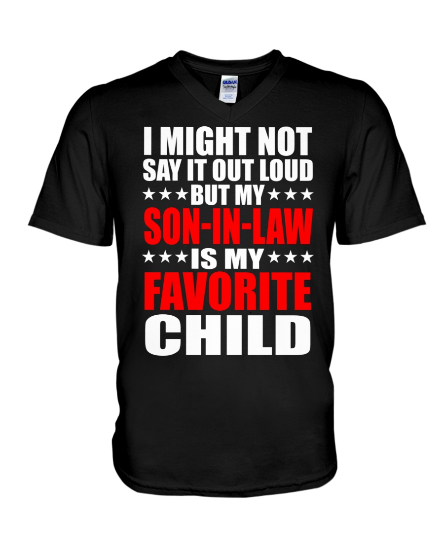 Daughter In Law Is My Favorite Child Best Gift For Mother In Law V-Neck T-Shirt Daughter In Law Is My Favorite Child Best Gift For Mother In Law V-Neck T-Shirt