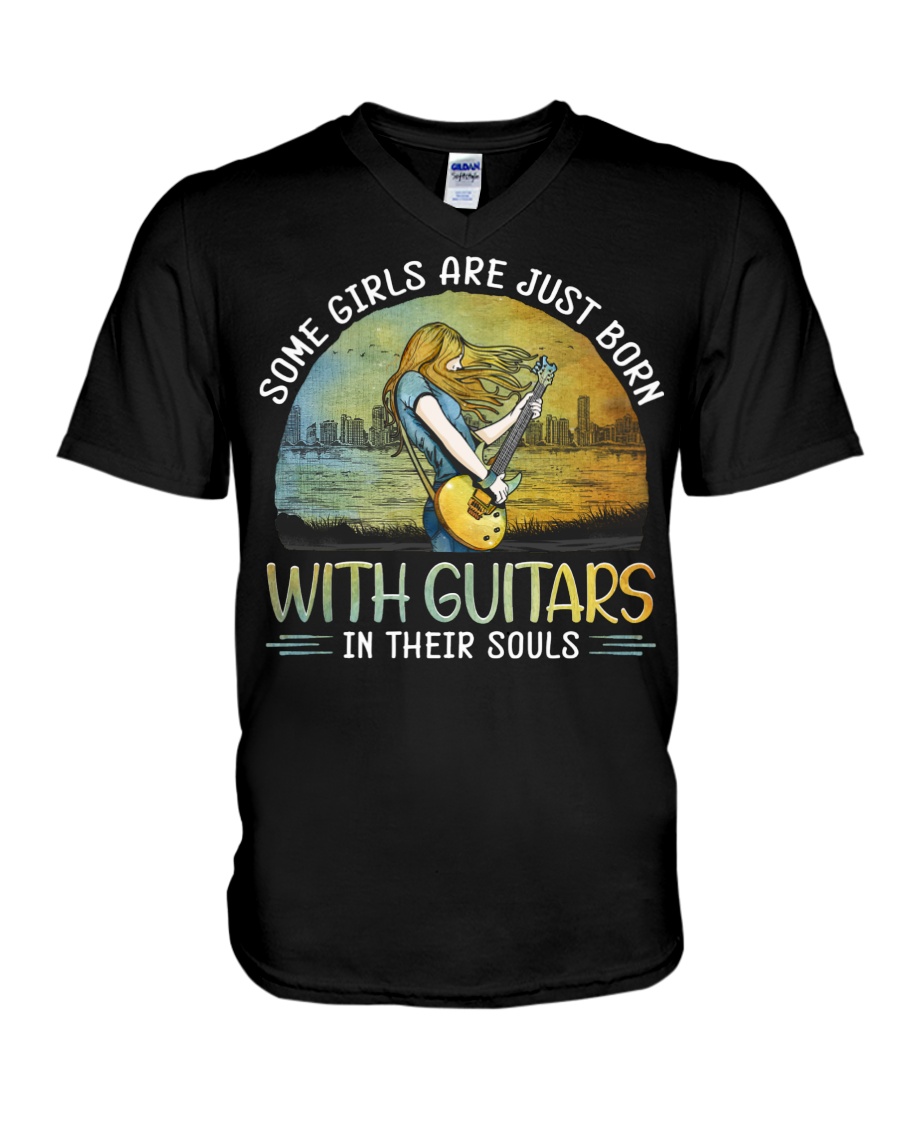 Electric Guitar Some Girls Are Just Born V-Neck T-Shirt Electric Guitar Some Girls Are Just Born V-Neck T-Shirt