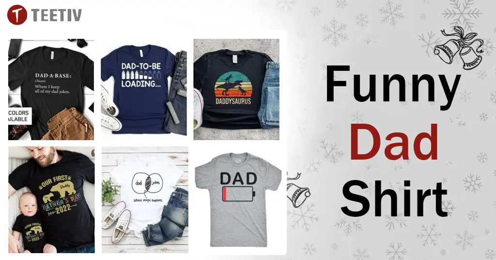 Funny Dad Shirt