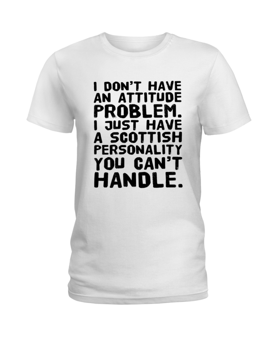A Scottish Personality You Can't Handle Ladies Tee A Scottish Personality You Can't Handle Ladies Tee