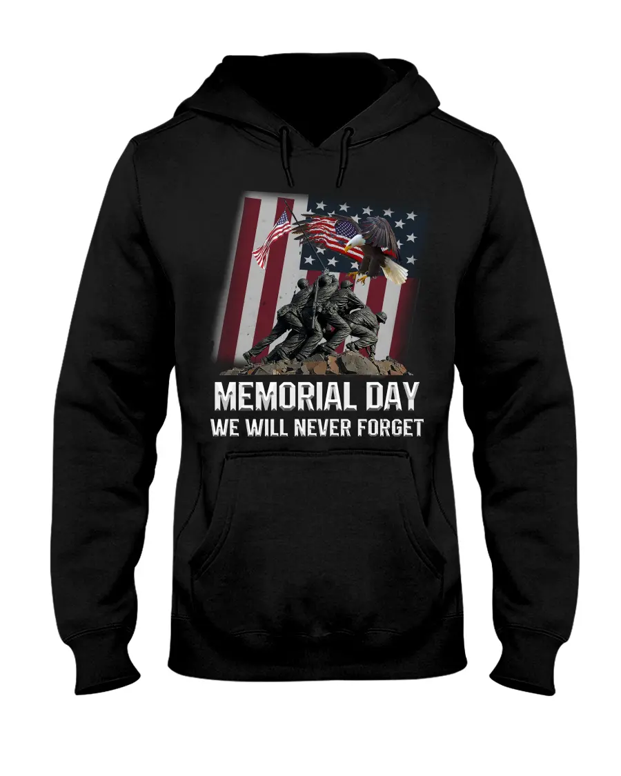 Memorial Day Never Forget Unisex Hoodie Memorial Day Never Forget Unisex Hoodie