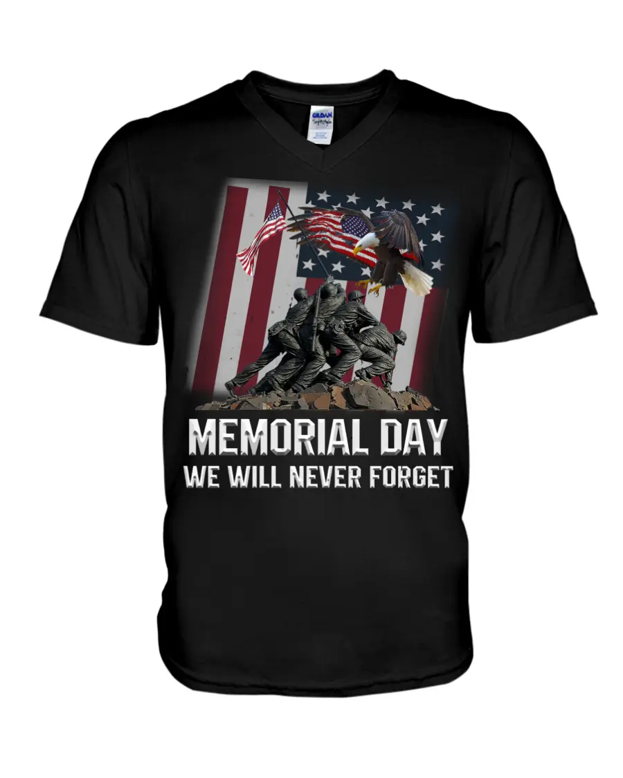 Memorial Day Never Forget V-Neck T-Shirt Memorial Day Never Forget V-Neck T-Shirt