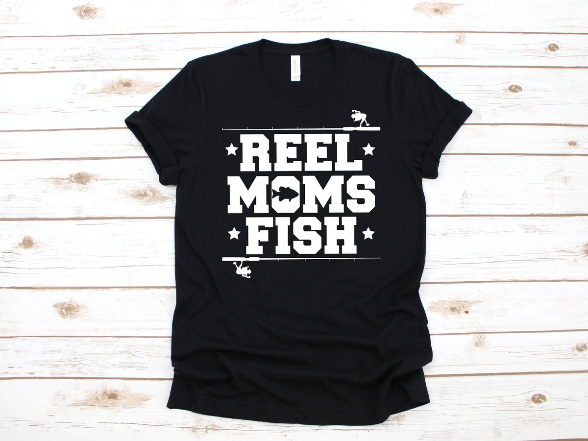 Fishing Mom Shirt Funny Reel Moms Fish Shirt Funny Fishing Mom Unisex T-shirt Fishing Mom Shirt Funny Reel Moms Fish Shirt Funny Fishing Mom Unisex T-shirt