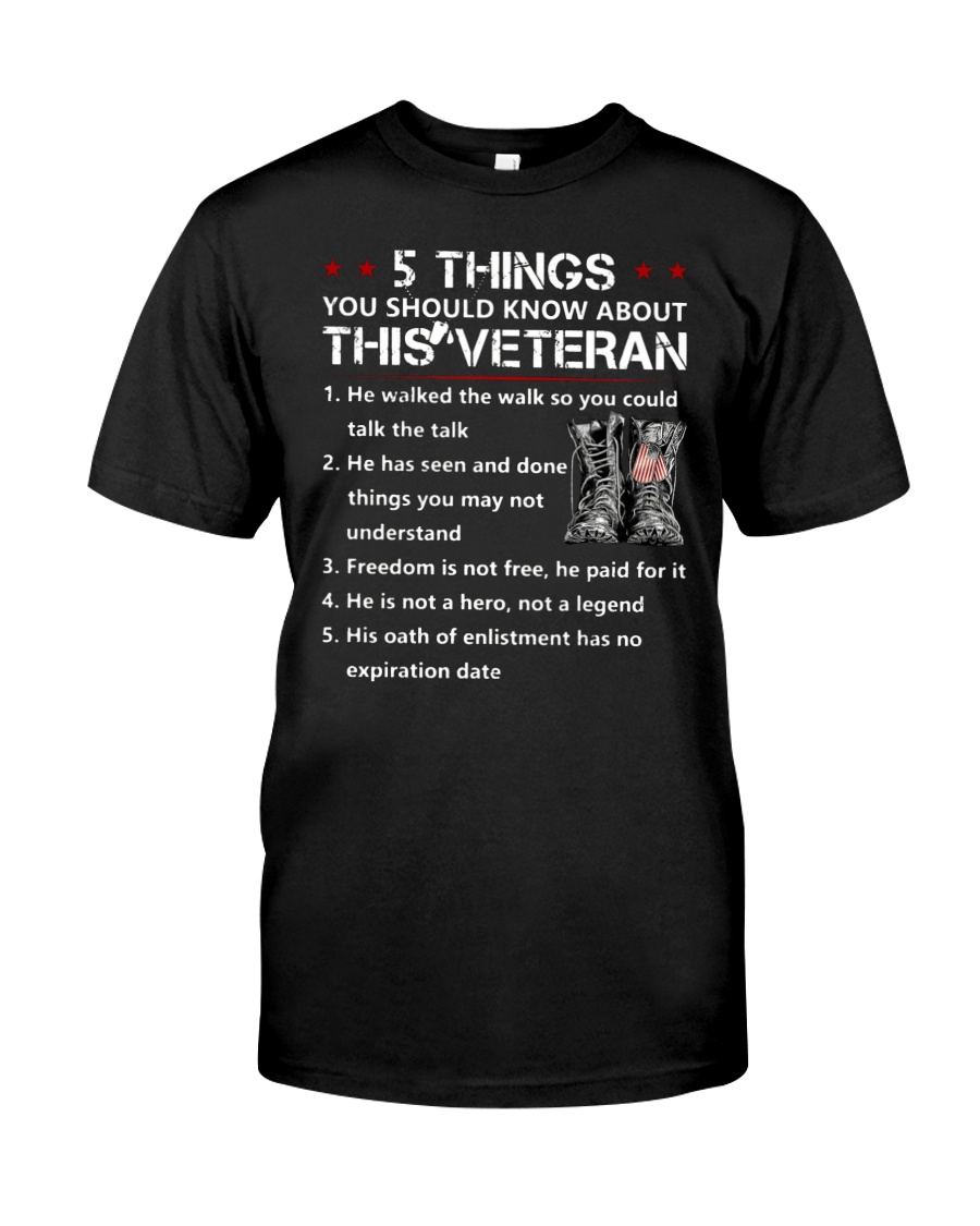 5 Things You Should Know About This Veteran Unisex T-shirt 5 Things You Should Know About This Veteran Unisex T-shirt