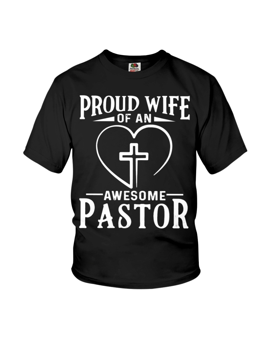 Proud Wife Of An Awesone Pastor Youth T-Shirt Proud Wife Of An Awesone Pastor Youth T-Shirt