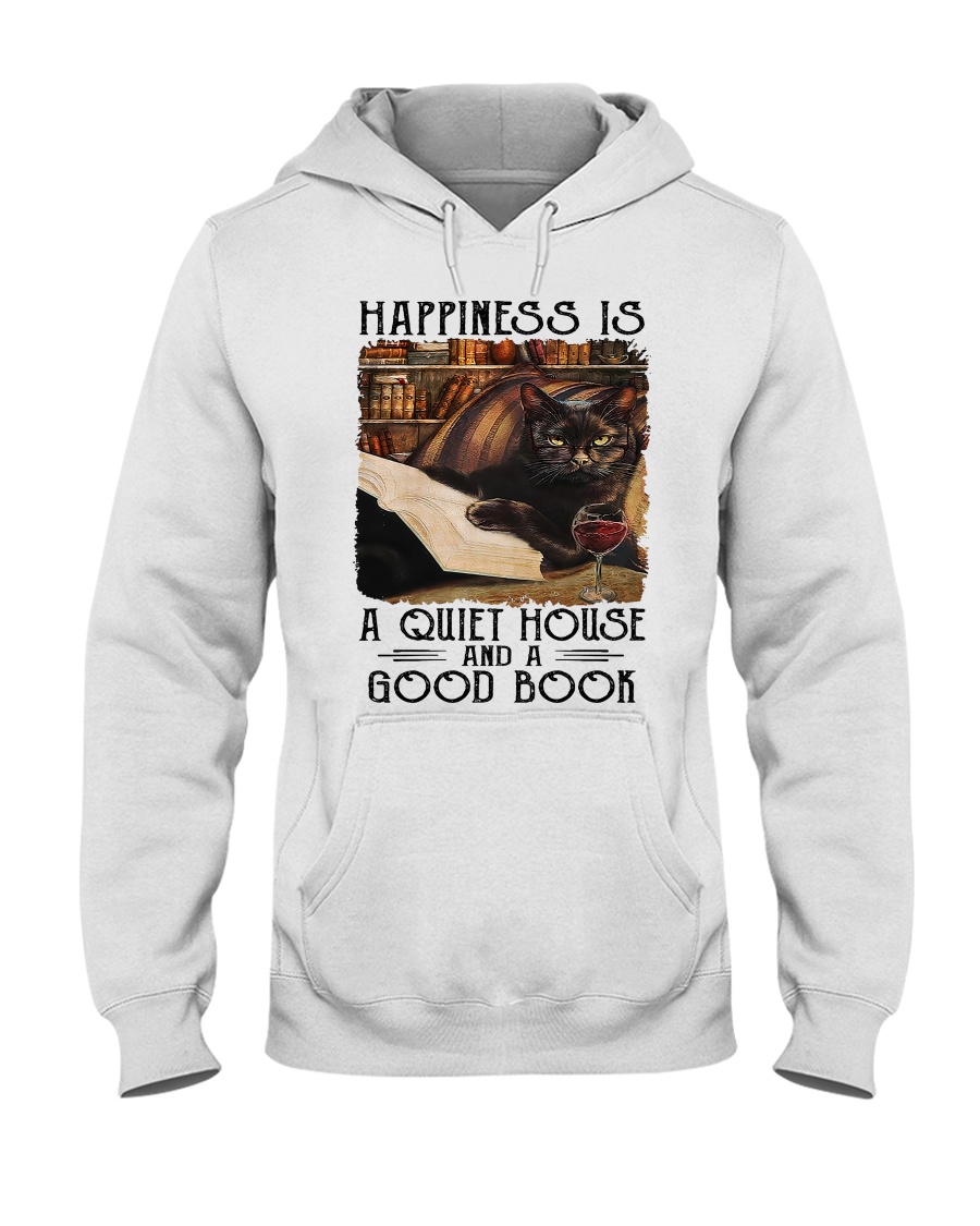 Happiness Is A Quiet House And A Good Book Unisex Hoodie Happiness Is A Quiet House And A Good Book Unisex Hoodie