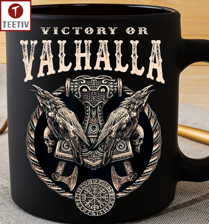 Victory Or Valhalla Viking Mugs