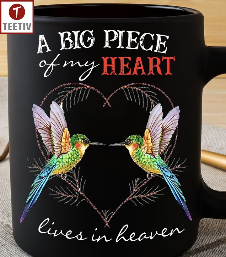 A Big Piece Of My Heart Lives In Heaven Bird Mugs