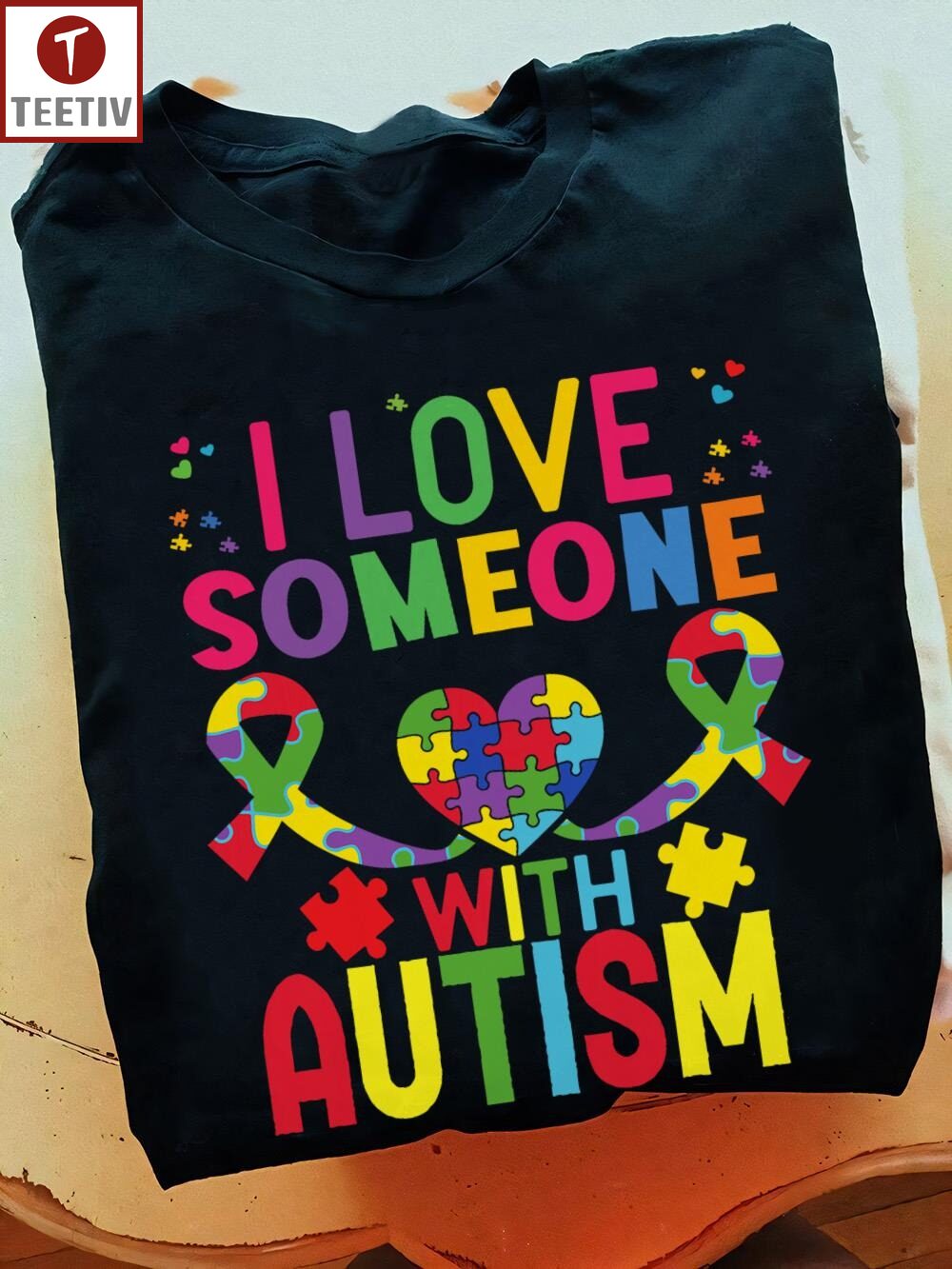 I Love Someone With Autism Unisex T-shirt