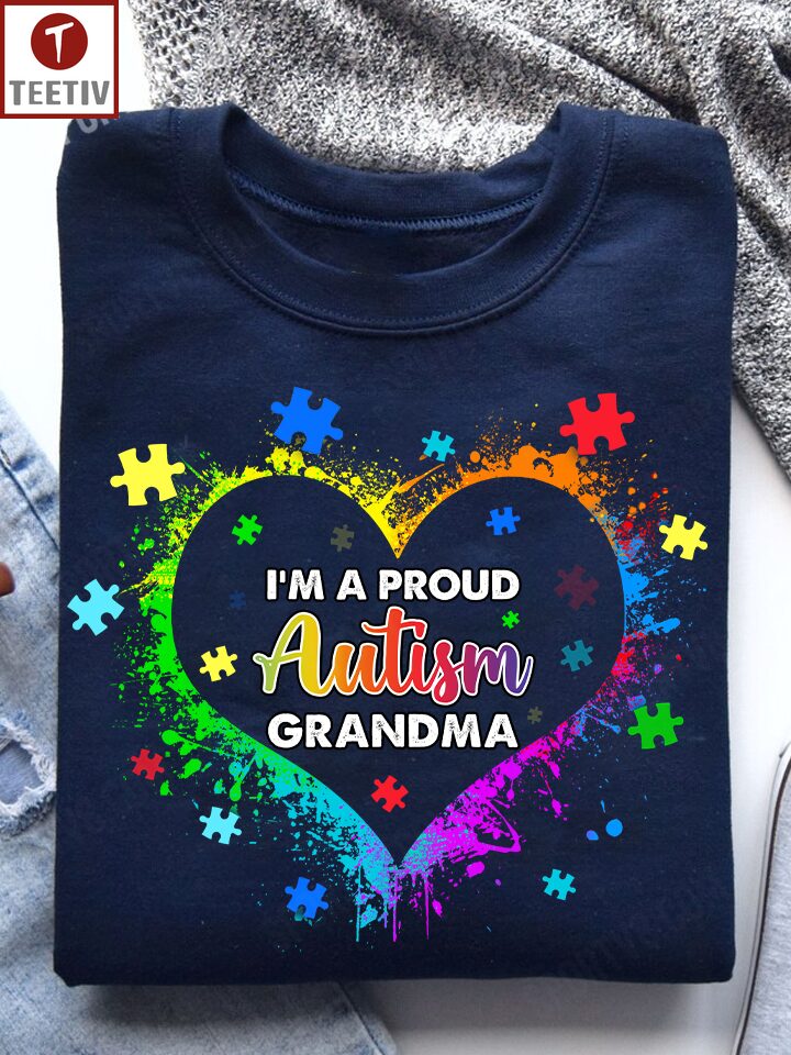 I'm A Proud Autism Grandma Unisex T-shirt