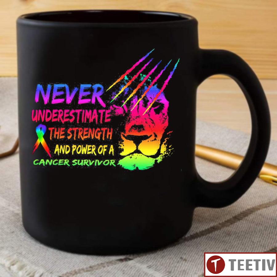 Never Underestimate The Strength And Power Of A Cancer Survivor