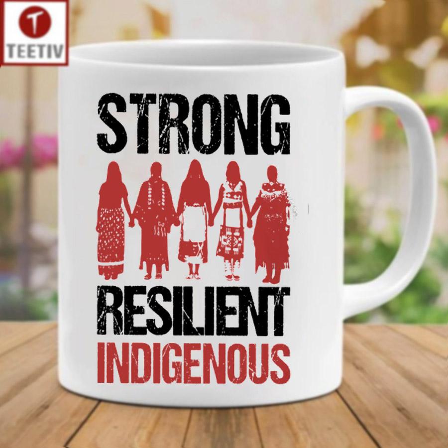 Strong Resilient Indigenous Native American Mug