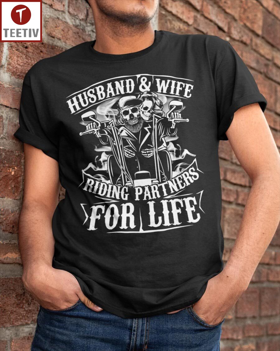 Husband And Wife Riding Partners For Life Unisex T-shirt