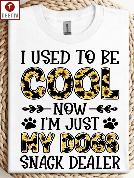 I Used To Be Cool Now I'm Just My Dogs Snack Dealer Unisex T-shirt